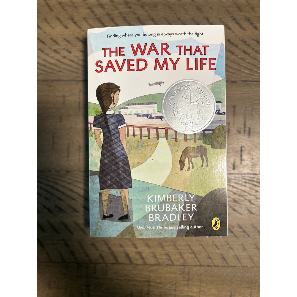 The War That Saved My Life Book by Kimberly Brubaker Bradley
